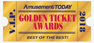 Amusement Today Invites Industry Professionals To Be - Golden Ticket Awards 2017