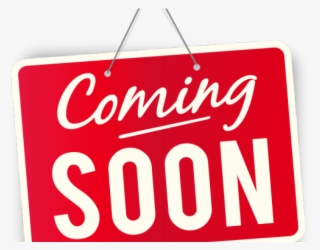 Coming Soon Clipart Soon Png - Sign