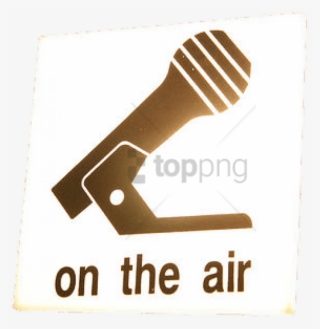 Free Png On The Air Microphone Sign Png Image With - World Society For The Protection