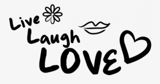 Live, Laugh, Newlove - Love Laugh Life Png