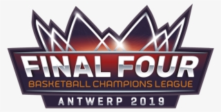 "we're Very Excited To Have Antwerp Host The Third - Basketball Champions League Final Four 2019