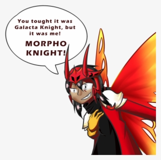 Spoiler Alert You Thought - Morpho Knight