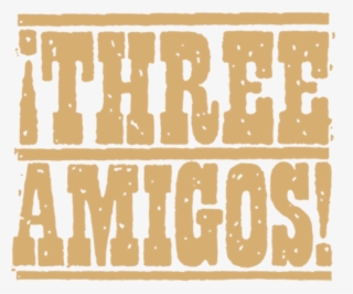 Three Amigos - Wanted Font