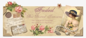 Faded But Desired Treasures - Victorian Rose Birthday Greeting Card