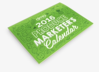 Download The 2016 Produce Marketer's Calendar - Paper