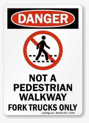 Zoom, Price, Buy - Not A Pedestrian Walkway Sign