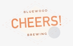Bluewood Brewing Cheers - Portable Network Graphics