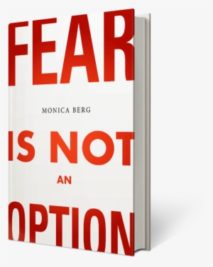 Fear Is Not An Option - Book