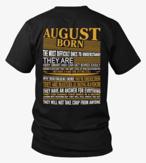 ***limited Edition*** August Shirts - T-shirt
