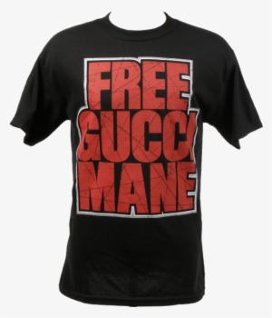 I Think Gucci Mane Has More T-shirts Than He Does Record - Free Gucci Mane Shirt