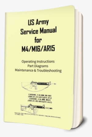 The Official Us Army Manual For Ar15/m4/m16 - Book
