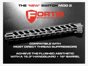 Switch™ Ar15 Mod 2 Rail System - Fortis Manufacturing