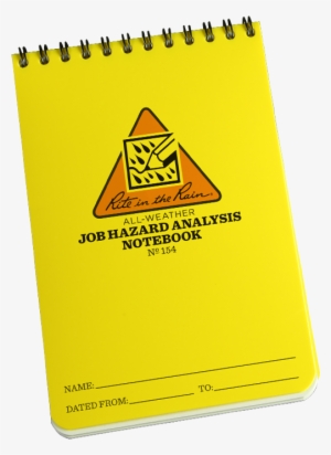 Rite In The Rain - Rite In The Rain - Job Hazard Analysis Notebook