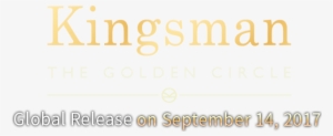 Kingsman The Golden Circle - Kingsman The Golden Circle 2017 Logo
