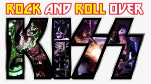 Rockandrollover - Kiss Rock And Roll Over Png