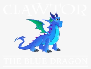The Blue Dragon's Fierce, And His Breath's Even Worse - Dragons Fairies And Wizards Clawtor