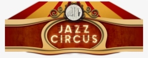 Jazz Circus Logo - Jazz Circus