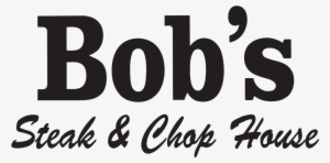 Bob's Logo - Bob's Steak And Chop House Logo