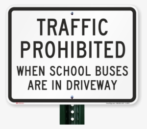 Traffic Prohibited School Buses Driveway Sign - Unmuffled Engine Braking Sign