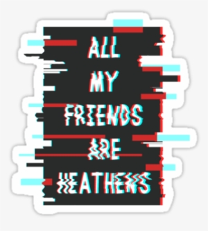 Glitch Effect Of Phrase About Friends • Also Buy This - Mobile Phone