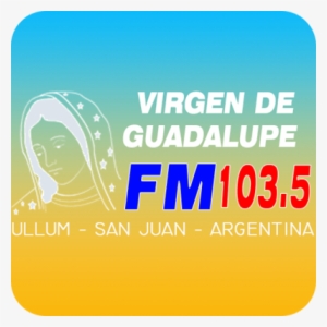 Fm Virgen De Guadalupe - Cocolife