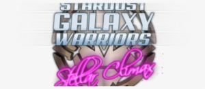 Stardust Galaxy Warriors - Stardust Galaxy Warriors Stellar Climax Png