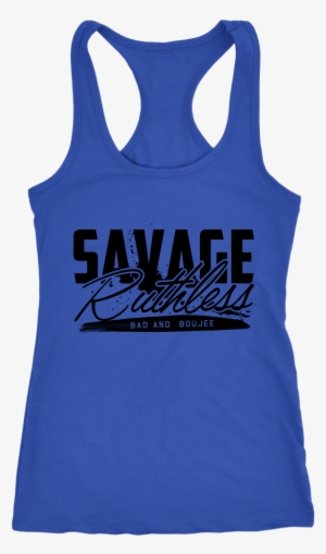 Migos Savage Ruthless Bad And Boujee Rap Racerback - Mothers Day Gift, Mom Life, First Mothers Day, Mom