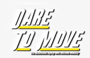 Dare To Move - Slogan Move