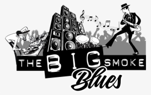 Big Smoke Events Blues Night