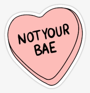 Not Your Bae