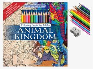 Animal Kingdom Adult Coloring Book With Colored Pencils - Color Your Way To Calm Beautiful Places