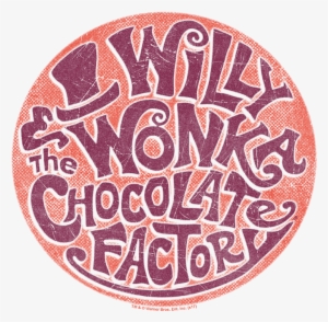 Willy Wonka & Chocolate Factory Circle Logo Licensed