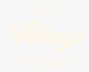 Cafe Village Highway Logo White Png - Calligraphy