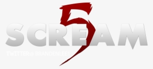 Scream 5 Logo Png Render By Brandenlee On Deviant - Scream