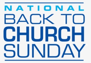 Back To Church Sunday Slide - Back To Church Sunday Logo
