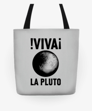 Viva La Pluto Tote - Viva La Pluto Shirt