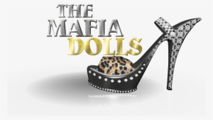 The Mafia Dolls Full - Muñecas De La Mafia Logo Png