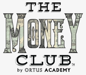 The Money Club By Ortus Academy - Poster