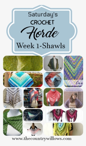 Saturdays Crochet Horde Week 1 Shawls - Knitting