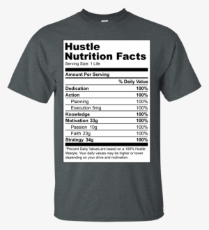 Hustle Nutrition Facts Shirt