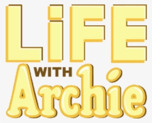 Life With Archie Vol - Graphic Design