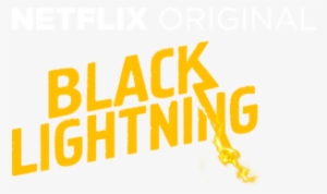 A Netflix Original - Black Lightning