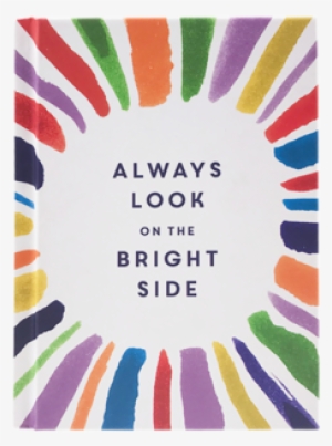 Always Look Bright Side 01 Png - Always Look On The Bright Side (hardcover)