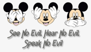 See Hear Speak No Faces Disney - Mickey See No Evil