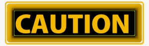 Banner Header Attention Caution Warning No - Caution Image Png