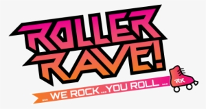 Roller Rave Roller Rave - Rave