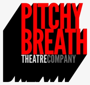 pitchy breath theatre company - poster
