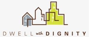 Dwell With Dignity's Mission Is To Help Families Escape - Dwell With Dignity