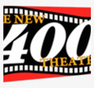 The New 400 Theaters - New 400 Theater
