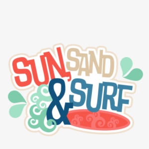 Sun, Sand & Surf Svg Scrapbook Title Beach Svg Cut - Scrapbooking